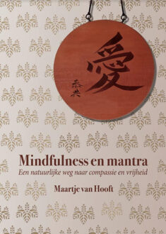Mindfulness en mantra - Boek Maartje van Hooft (9492421216)