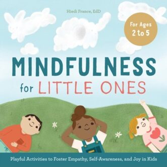 Mindfulness For Little Ones - Hiedi France
