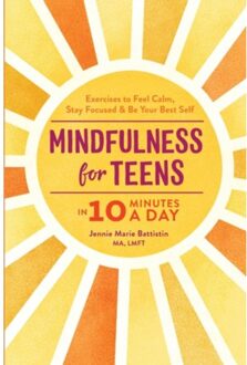 Mindfulness For Teens In 10 Minutes A Day - Jennie Battistin