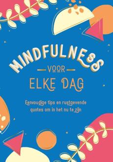 Mindfulness Voor Elke Dag - Gilly Pickup