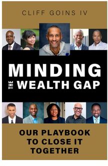 Minding The Wealth Gap - Cliff Goins
