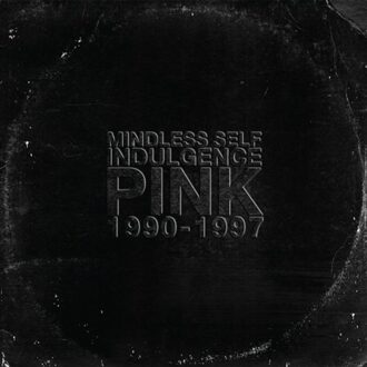 Mindless Self Indulgence - Pink / 1990-1997