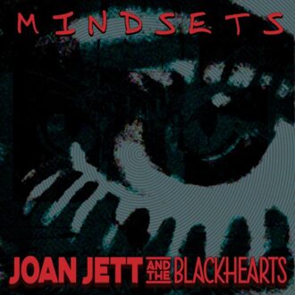 Mindsets - Joan Jett & The Blackhearts