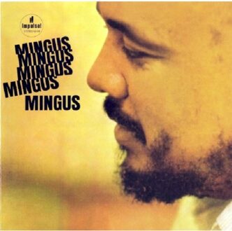Mingus Mingus Mingus - Charles Mingus