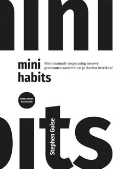 Mini Habits -  Stephen Guise (ISBN: 9789492790552)