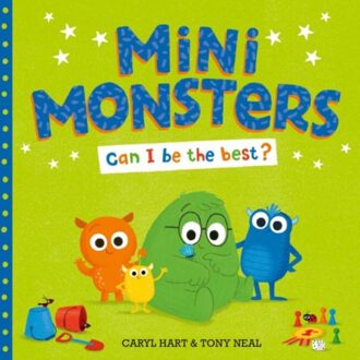Mini Monsters: Can I Be The Best? - Caryl Hart