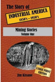 Mining Stories (Large Print Edition) - Jim Kissane