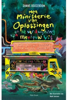 Ministerie Van Oplossingen En De Verdwijning Van Mevrouw Vis - Het Ministerie Van Oplossingen - Sanne Rooseboom