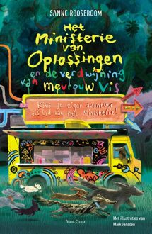 Ministerie van Oplossingen en de verdwijning van mevrouw Vis - Sanne Rooseboom - ebook