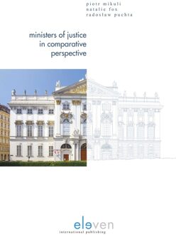 Ministers of Justice in Comparative Perspective - Piotr Mikuli, Natalie Fox, Radoslaw Puchta - ebook