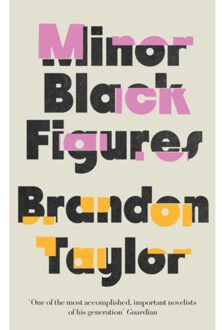 Minor Black Figures - Brandon Taylor
