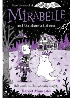 Mirabelle And The Haunted House - Harriet Muncaster
