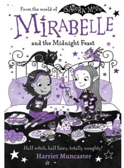 Mirabelle And The Midnight Feast - Harriet Muncaster