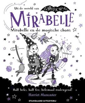 Mirabelle en de magische chaos -  Harriet Muncaster (ISBN: 9789002280986)