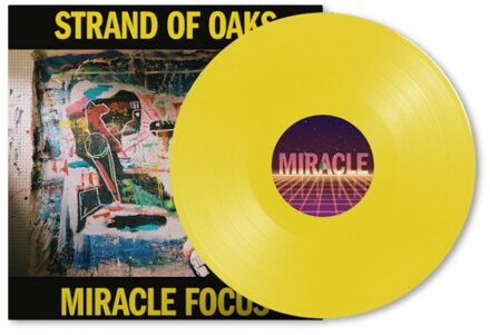 Miracle Focus -Yellow Vinyl- - Strand Of Oaks