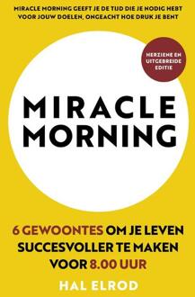 Miracle Morning -  Hal Elrod (ISBN: 9789043931618)