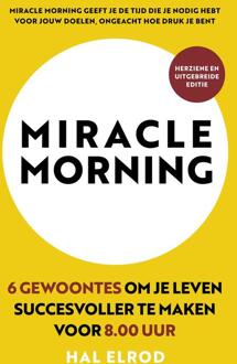Miracle Morning -  Hal Elrod (ISBN: 9789043931625)