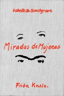 Miradas De Mujeres - Alberto Ruy