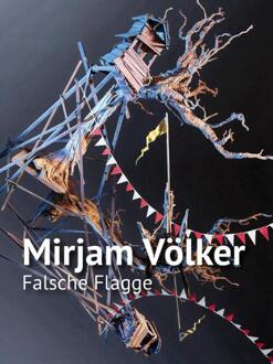 Mirjam Völker - Falsche Flagge -  Larissa Kikol (ISBN: 9789462625723)
