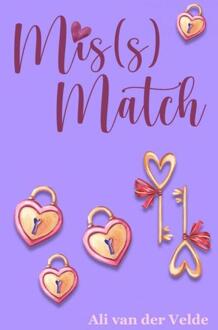 Mis(s) Match -  Ali van der Velde (ISBN: 9789465205960)
