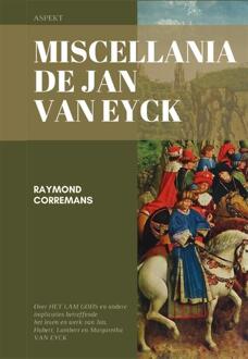 Miscellania De Jan Van Eyck - Raymond Corremans