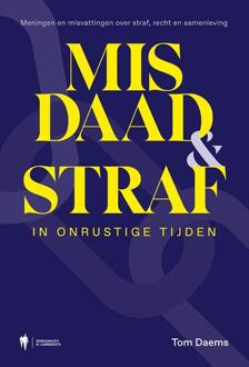 Misdaad En Straf In Onrustige Tijden - Tom Daems