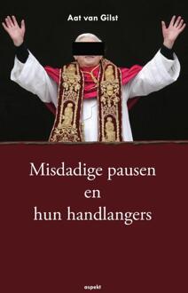 Misdadige pauzen en hun handlangers - Boek A.P. van Gilst (9461532970)