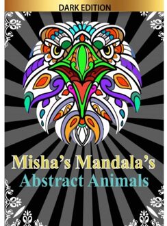Misha's Mandala'S: Abstract Animals - HugoElena Black Edition