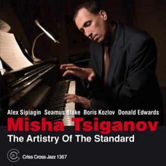 Misha Tsiganov - The Artistry Of The Standard