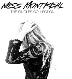 Miss Montreal - The Singles Collection