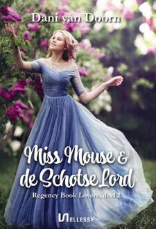 Miss Mouse en de Schotse Lord -  Dani van Doorn (ISBN: 9789464933987)