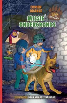 Missie ondergronds -  Corien Oranje (ISBN: 9789085436294)