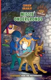 Missie ondergronds -  Corien Oranje (ISBN: 9789085436300)