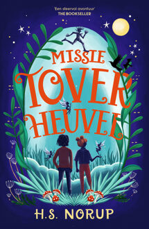 Missie Toverheuvel -  H.S. Norup (ISBN: 9789026168680)