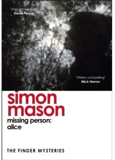 Missing Person: Alice (The Finder Mysteries) - Finder Series - Mason, Simon