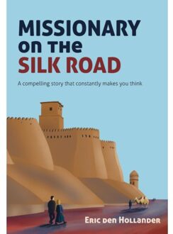 Missionary On The Silk Road