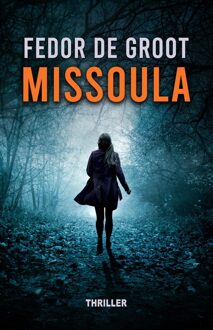 Missoula - Fedor de Groot - ebook