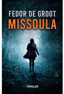Missoula - Fedor de Groot
