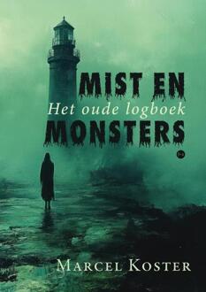 Mist en monsters -  Marcel Koster (ISBN: 9789465286297)