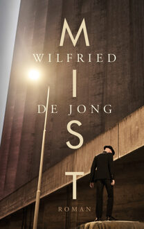 Mist -  Wilfried de Jong (ISBN: 9789039101216)