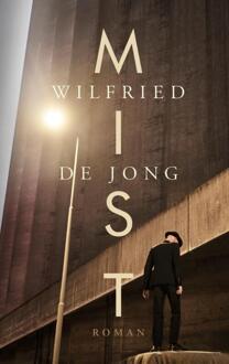 Mist -  Wilfried de Jong (ISBN: 9789039101223)