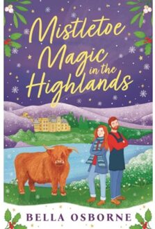 Mistletoe Magic In The Highlands - Osborne, Bella