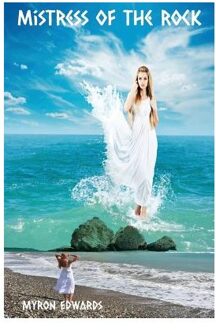 Mistress Of The Rock - Myron Edwards