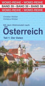 Mit dem Wohnmobil nach Österreich.Teil 1: Der Osten