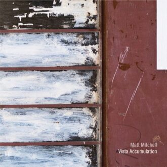 Mitchell Matt - Vista Accumulation (Usa)