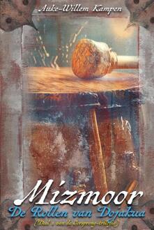 Mizmoor 2 - De Rollen van Dojakua -  Auke-Willem Kampen (ISBN: 9789083561196)