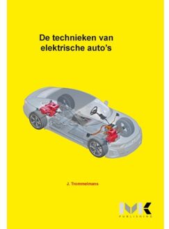 MK Publishing De Technieken Van Elektrische Auto's - J. Trommelmans