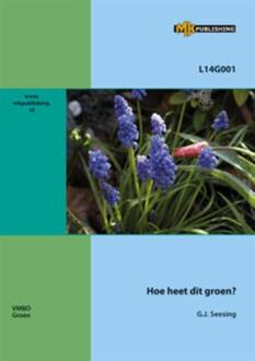 MK Publishing Hoe heet dit groen? - Boek G.J. Seesing (9462714126)