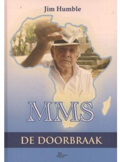 MMS - de doorbraak - Boek Jim Humble (9078385049)