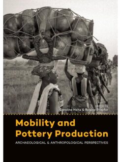 Mobility and pottery production - Boek Sidestone Press (908890460X)